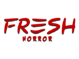 Fresh Horror